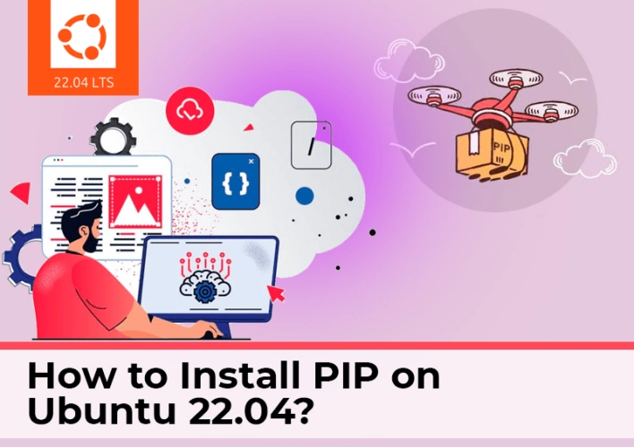 How to Install Pip on Ubuntu? (Step by Step Guide: Install Pip on Ubuntu)