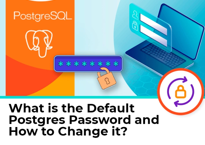 What is The Default Postgres Password and How to Change It?